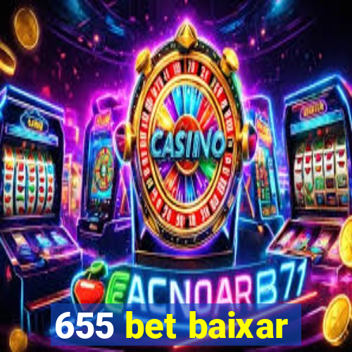 655 bet baixar